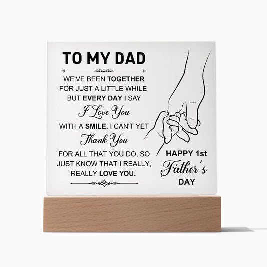 First Fathers Day Acrylic Square Plate  TO DAD